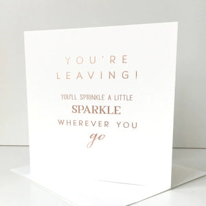 MC You're Leaving! Card